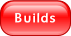 Builds.